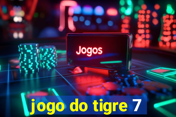 jogo do tigre 7